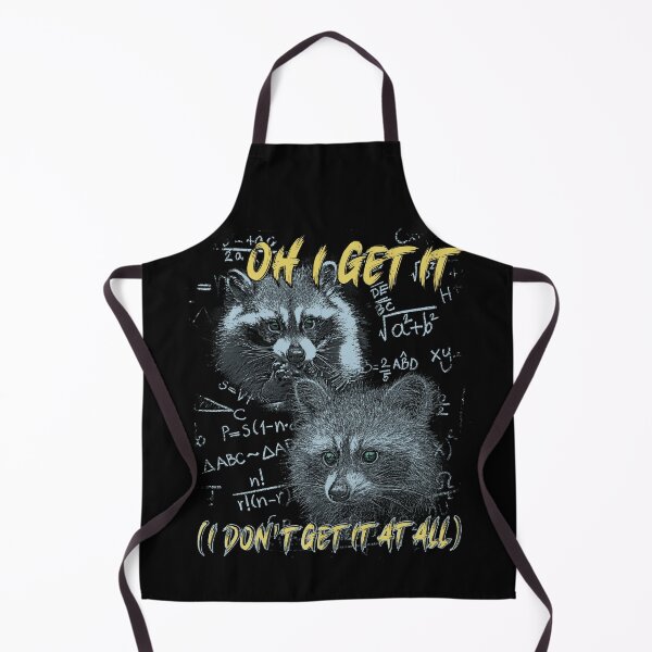 Item preview, Oh I Get It - Funny Raccoon Meme designed and sold by DragonScar.
