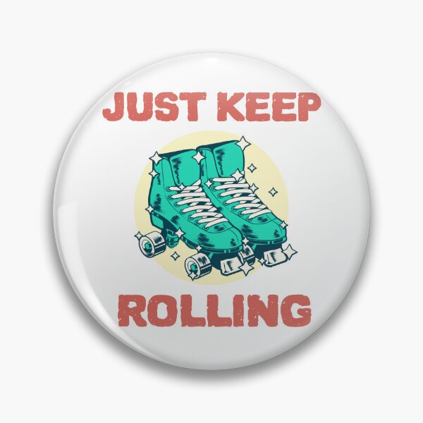 Item preview, Just Keep Rolling Skating designed and sold by FateAndStardust.