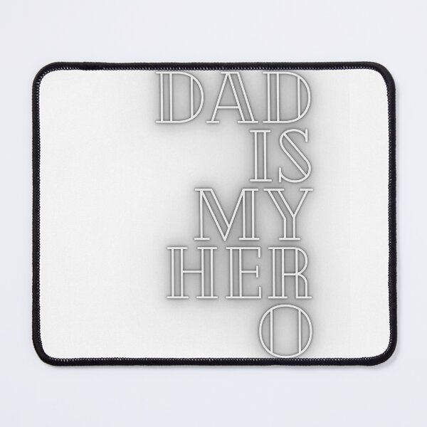 Item preview, DAD IS MY HERO designed and sold by OVXIO.