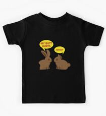 Mein Hintern tut weh. Was? Ostersonntag Kinder T-Shirt