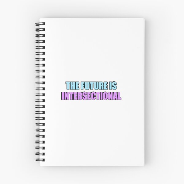 Item preview, The Future is Intersectional designed and sold by Inspirationmotivation.