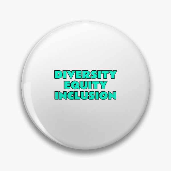 Item preview, Diversity Equity Inclusion - social justice slogans designed and sold by Inspirationmotivation.