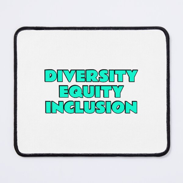 Item preview, Diversity Equity Inclusion - social justice slogans designed and sold by Inspirationmotivation.