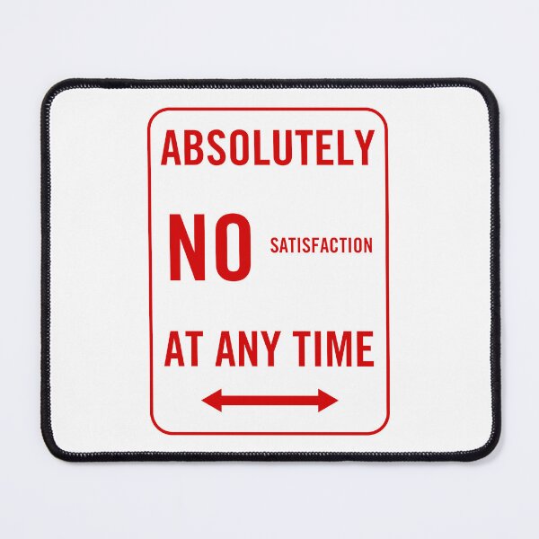 Item preview, No Satisfaction Design designed and sold by JuiceAndJuniper.