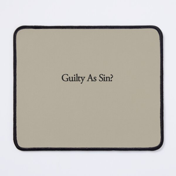 Item preview, Guilty As Sin? designed and sold by KaiDee.