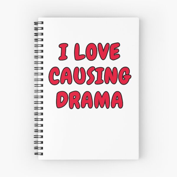 Item preview, i love causing drama designed and sold by ladylalitafanta.