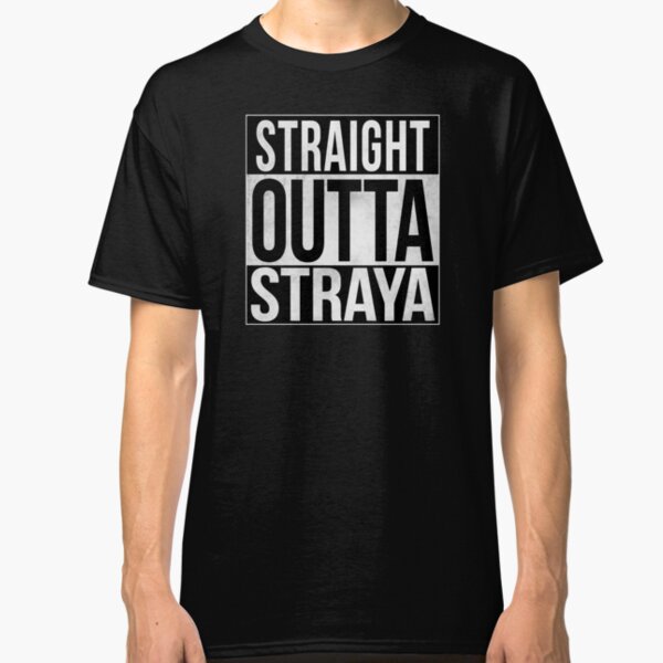 Straight Outta Straya Classic T-Shirt