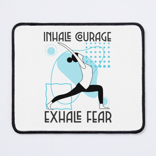 Item preview, Inhale courage, exhale fear – Ashtanga mantra. designed and sold by LyricsWear.