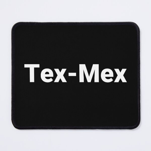 Item preview, Tex-Mex designed and sold by Text-based T-Shirts and Gifts.