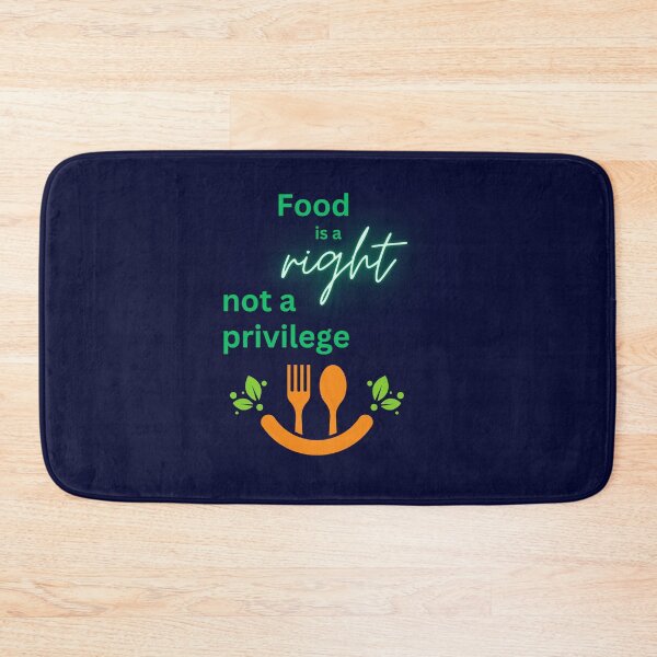 Item preview, Food is Right, Not a Privilege designed and sold by DesignsbySimons.