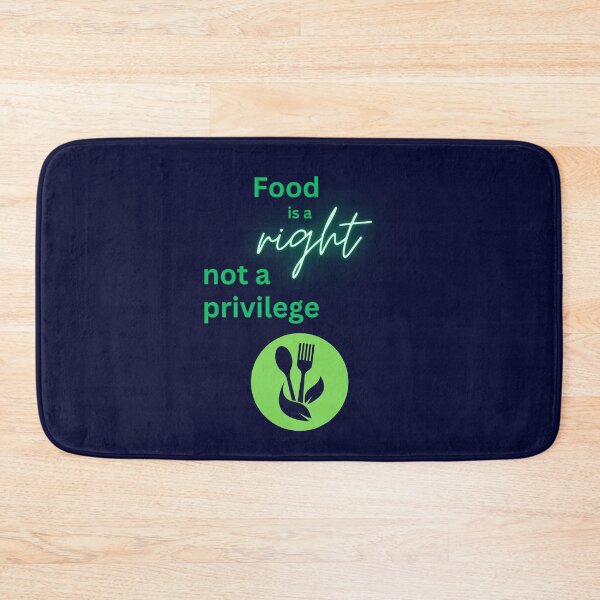 Item preview, Food is Right, Not a Privilege designed and sold by DesignsbySimons.