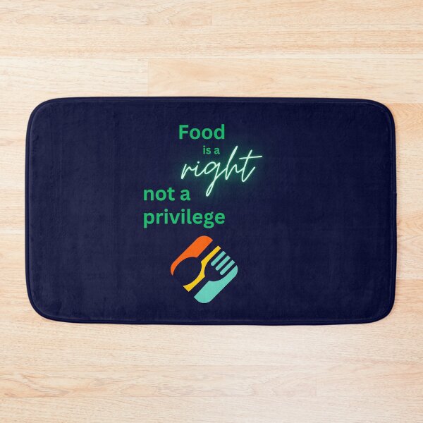 Item preview, Food is Right, Not a Privilege designed and sold by DesignsbySimons.
