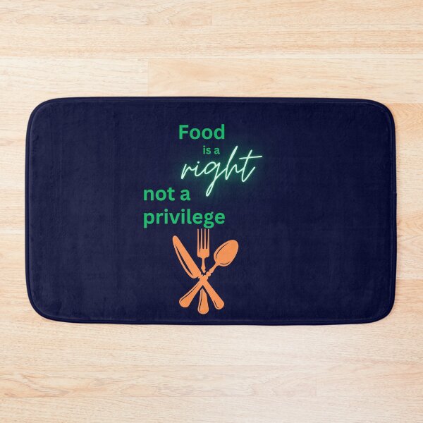 Item preview, Food is Right, Not a Privilege designed and sold by DesignsbySimons.