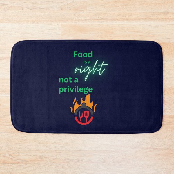 Item preview, Food is Right, Not a Privilege designed and sold by DesignsbySimons.