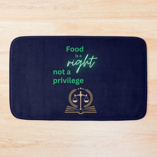 Item preview, Food is Right, Not a Privilege designed and sold by DesignsbySimons.