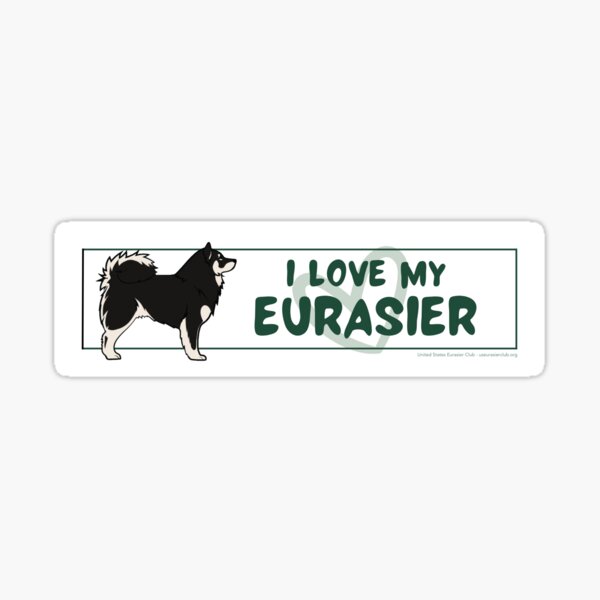 I love my Eurasier - Black and Tan Sticker