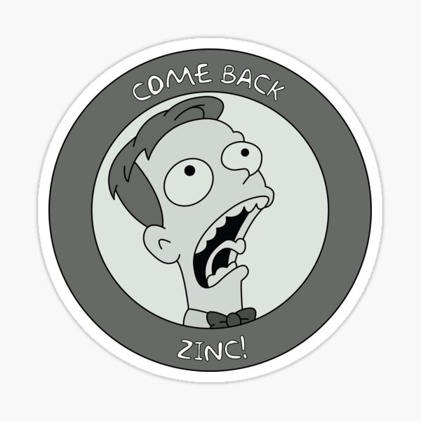 Item preview, Come back zinc! designed and sold by cubiclecoma.