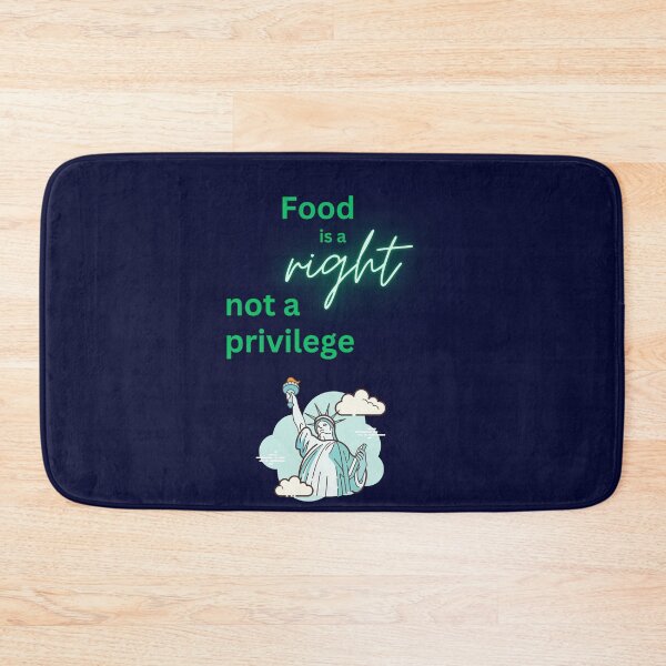 Item preview, Food is Right, Not a Privilege designed and sold by DesignsbySimons.
