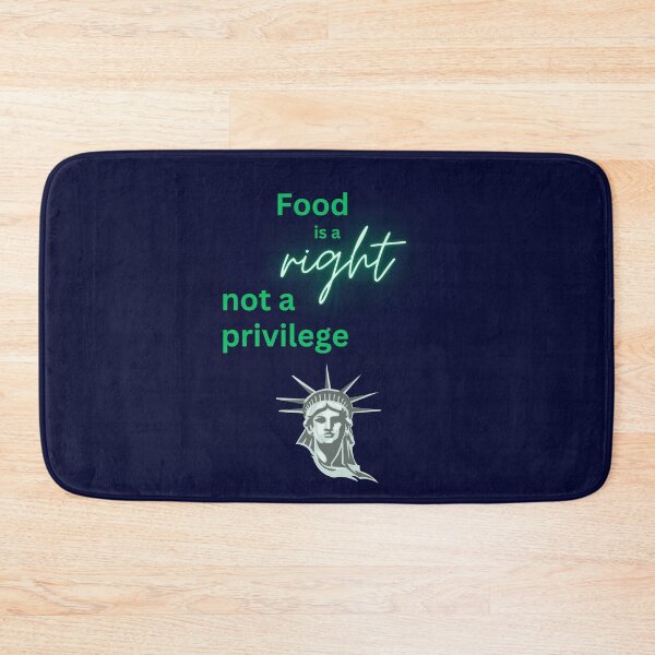 Item preview, Food is Right, Not a Privilege designed and sold by DesignsbySimons.