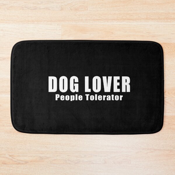 Item preview, Dog Lover People Tolerator designed and sold by SusanaDesigns.