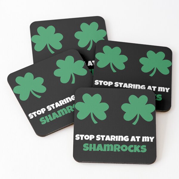 Item preview, Funny Stop Staring at my Shamrocks Saint Patrick's designed and sold by Eccentric-Shop.