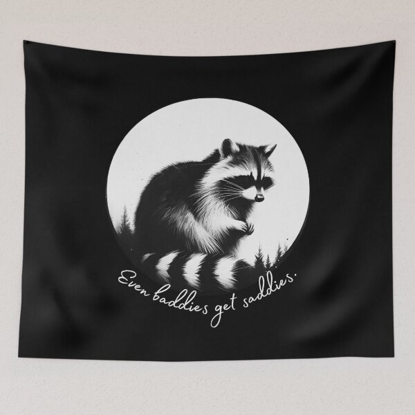 Item preview, Even Baddies Get Saddies sad raccoon designed and sold by Batshirt.