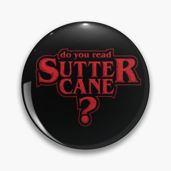 Item preview, Do You Read Sutter Cane? designed and sold by popgorn.
