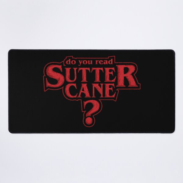 Item preview, Do You Read Sutter Cane? designed and sold by popgorn.