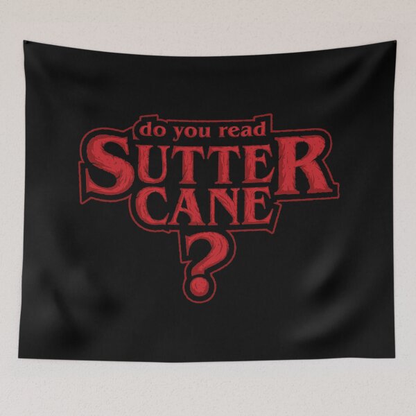 Item preview, Do You Read Sutter Cane? designed and sold by popgorn.