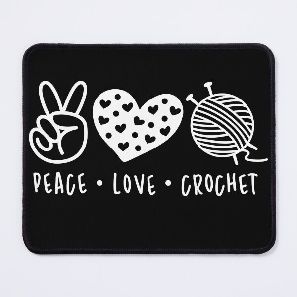 Item preview, Peace Love Crochet, Crocheting Lover, Yarn Enthusiast designed and sold by edesignprints.