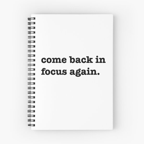 Item preview, Come back in focus again designed and sold by shufflik.
