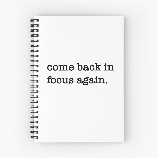 Item preview, Come back in focus again designed and sold by shufflik.