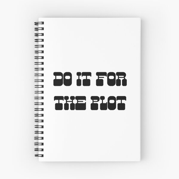 Item preview, Do it for the plot designed and sold by Bookwormsutton.