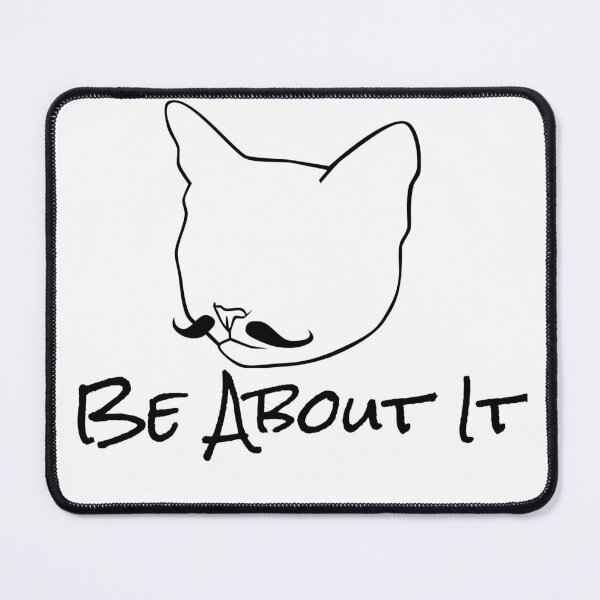 Item preview, Be about it (cat) designed and sold by Jackie Gatzmer.