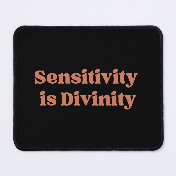 Item preview, Sensitivity Is Divinity  designed and sold by ConsciousAwaken.