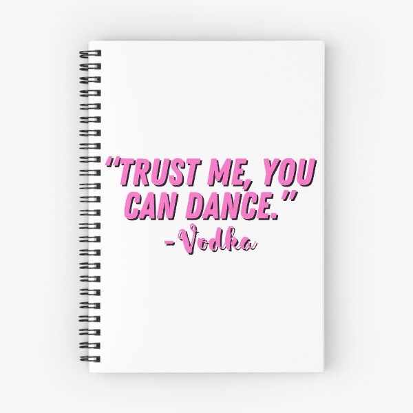 Item preview, Trust Me, You Can Dance - Vodka  designed and sold by CharmStudio.