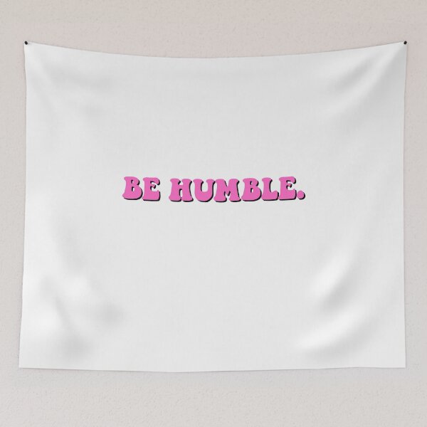 Item preview, Be Humble.  designed and sold by CharmStudio.