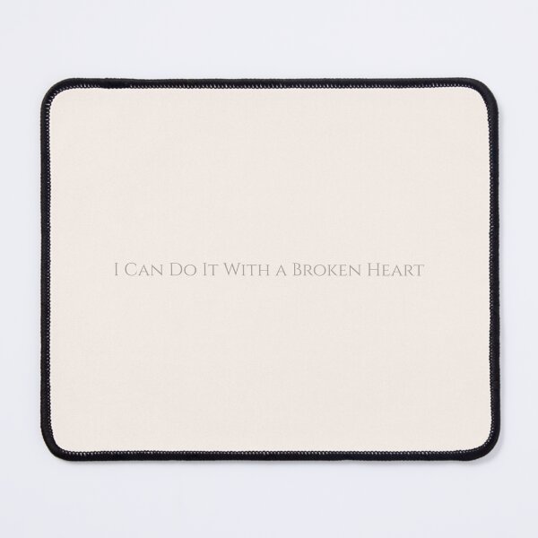Item preview, I can do it with a broken heart designed and sold by hatgan.