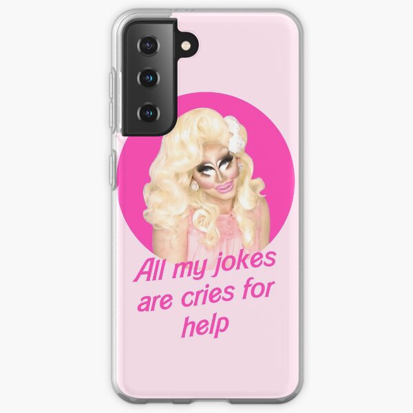 Trixie Jokes - Rupaul's Drag Race Samsung Galaxy Soft Case