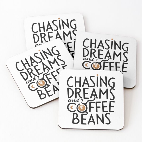 Item preview, Chasing Dreams And Coffee Beans designed and sold by PlanetMarker.