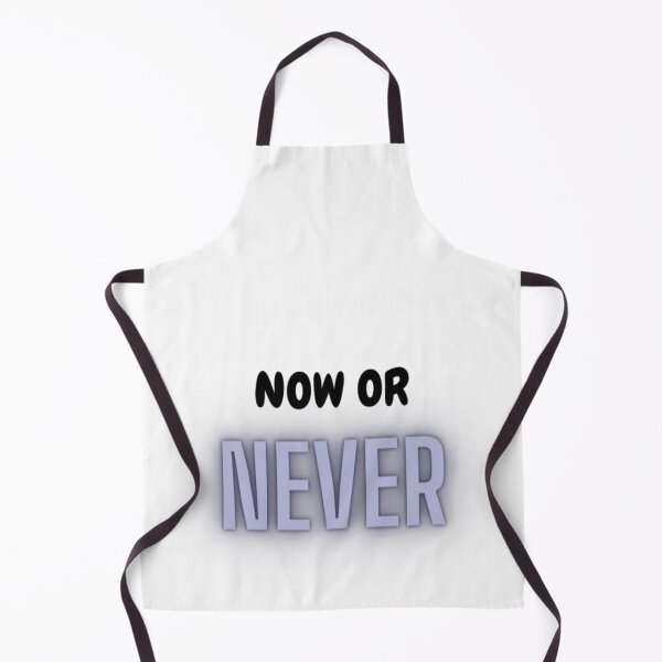 Item preview, Now Or Never.  designed and sold by WifiJW0526.