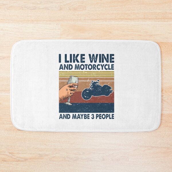 Item preview, I like Wine and Motorcycle maybe 3 people designed and sold by shainamayert.