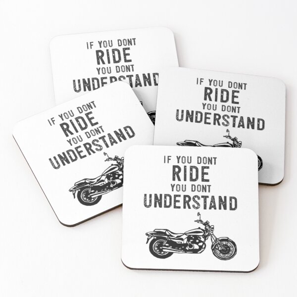 Item preview, If You Don_t Ride You Dont Understand Moto Biker Street Bike designed and sold by shainamayert.