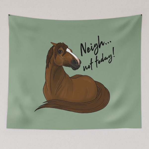 Item preview, Neigh, Not Today!  Chestnut Horse designed and sold by DappledMoon.
