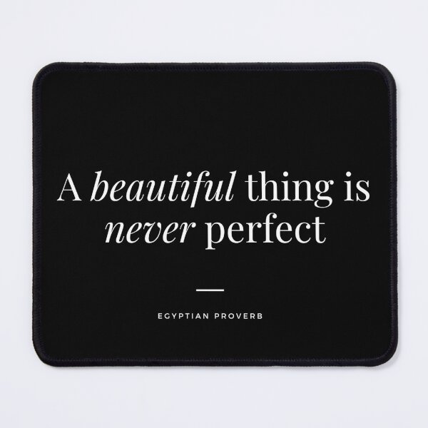 Item preview, Famous Proverbs - A Beautiful Thing is Never Perfect - Egyptian Proverb designed and sold by ThrowCushionCo.