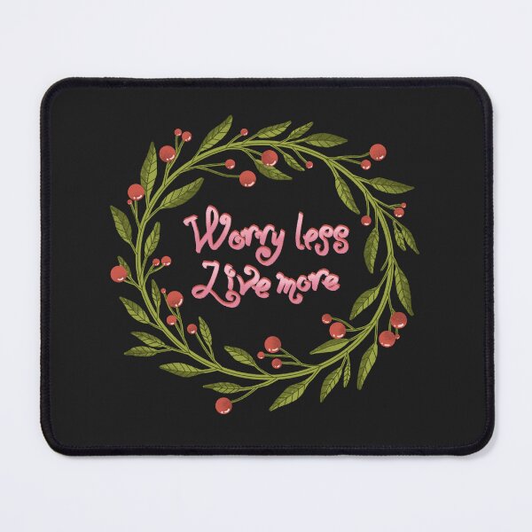 Item preview, Live more worry less designed and sold by pinkyfish1010.