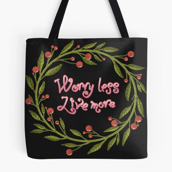 Item preview, Live more worry less  designed and sold by pinkyfish1010.