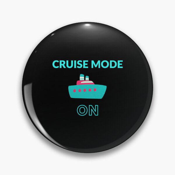 Item preview, Cruise Mode ON     designed and sold by alyxlatis.