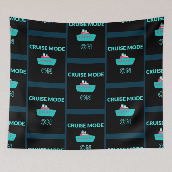 Item preview, Cruise Mode ON     designed and sold by alyxlatis.