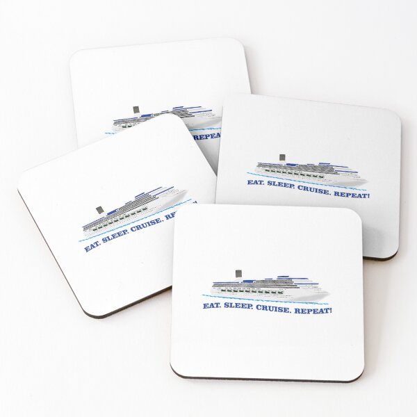 Item preview, Eat Sleep Cruise Repeat!   designed and sold by alyxlatis.